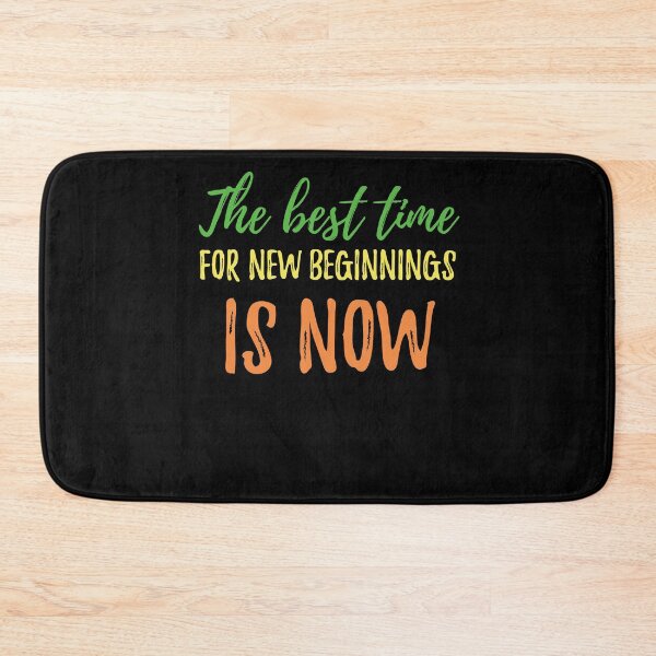 Item preview, The best time for new beginnings is now.Cute Spring designed and sold by Quotes ⭐⭐⭐⭐⭐.