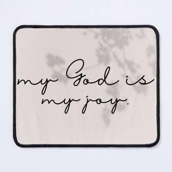 Item preview, My God Is My Joy designed and sold by HelloItsNoel.