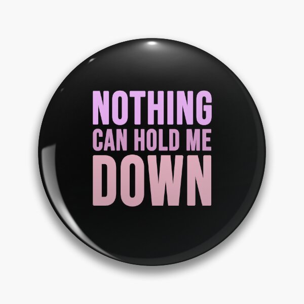 Item preview, Nothing can hold me down designed and sold by Diamond-Wisdom.