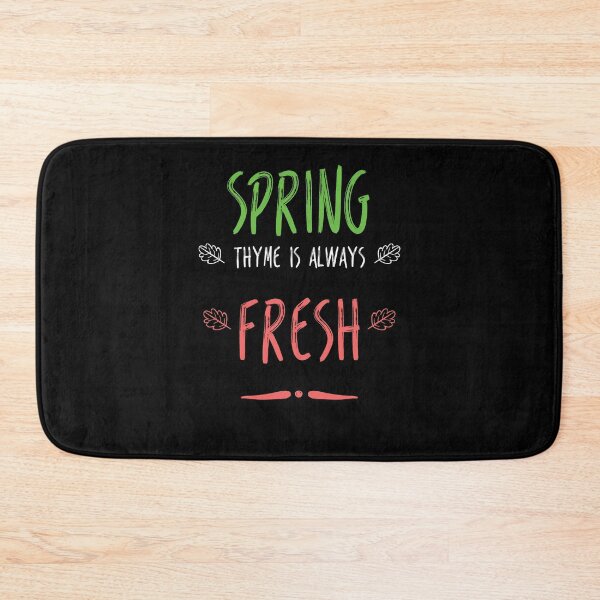 Item preview, Spring thyme is always fresh.Cute Spring designed and sold by Quotes ⭐⭐⭐⭐⭐.