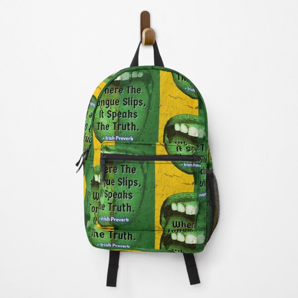 Item preview, Irish Proverb - Where The Tongue Slips It Speaks The Truth designed and sold by IrishProverbs.