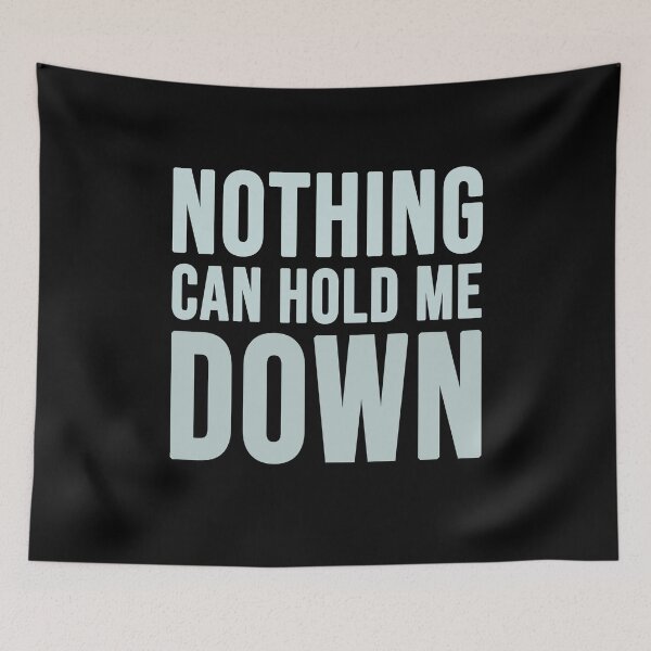 Item preview, Nothing can hold me down designed and sold by Diamond-Wisdom.