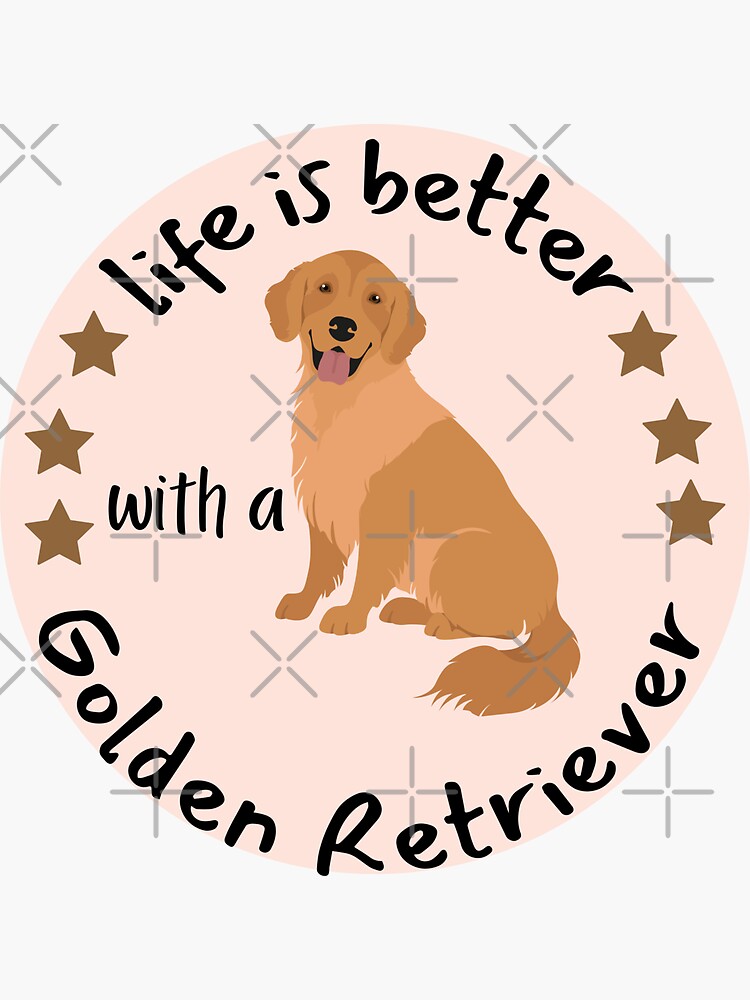 Thumbnail 3 von 3, Sticker, Golden Retriever, das Leben ist besser mit einem goldenen designt und verkauft von BronikowskiART.