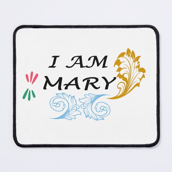 Item preview, I AM Mary Collection - Mary best Gift designed and sold by TheArttStore.