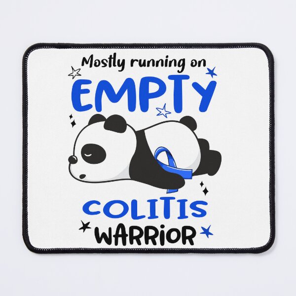 Item preview, Colitis Awareness - Mostly Running On Empty Colitis Warrior designed and sold by Hilten.