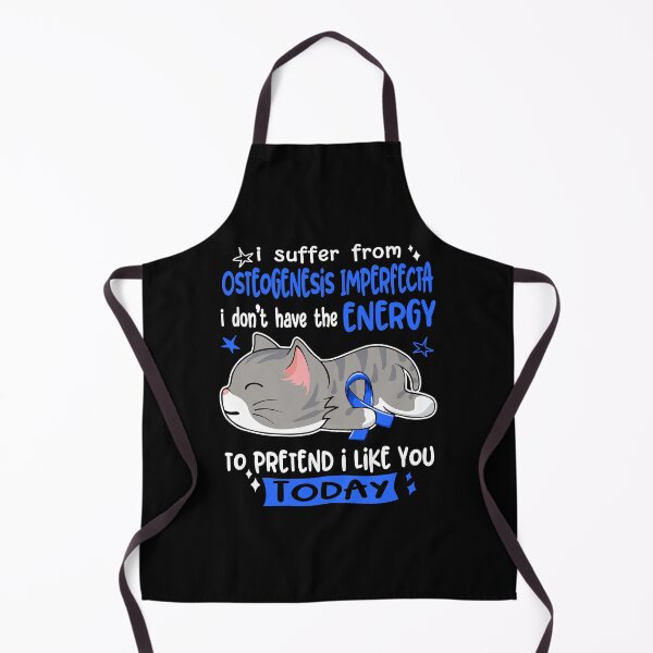 Item preview, Osteogenesis Imperfecta Awareness, I Suffer From Osteogenesis Imperfecta i don't have the ENERGY to Pretend i like you Today designed and sold by Tammyilaria.