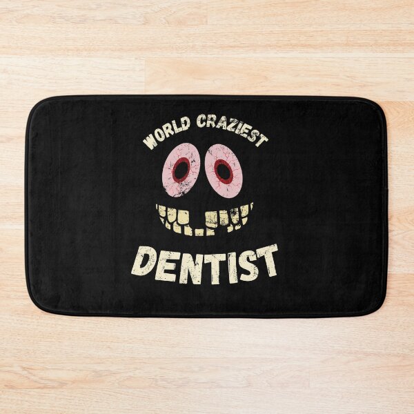 Item preview, World craziest dentist designed and sold by yococo.