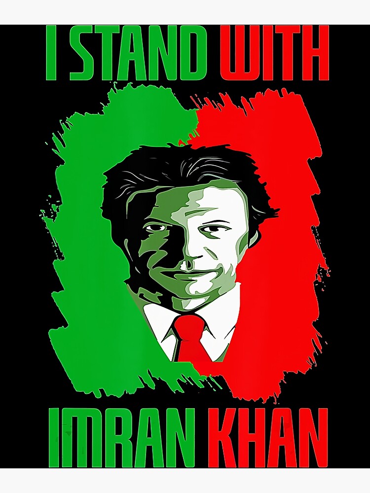 Stand With Imran Khan Pti Party Pakistan Support Freedom Essential