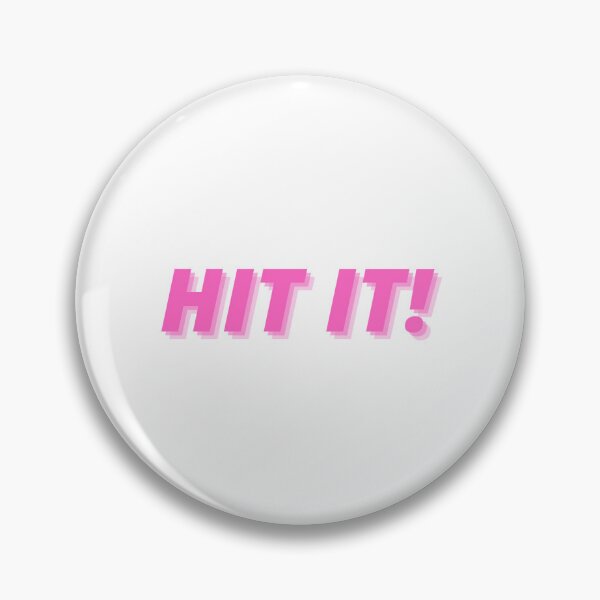 Item preview, pink hit it motivational pin button designed and sold by tree-huggrs.