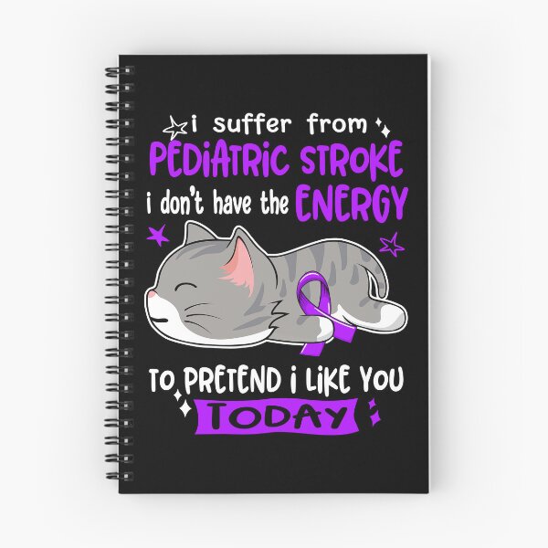 Item preview, Pediatric Stroke Awareness, I Suffer From Pediatric Stroke i don't have the ENERGY to Pretend i like you Today designed and sold by Tammyilaria.