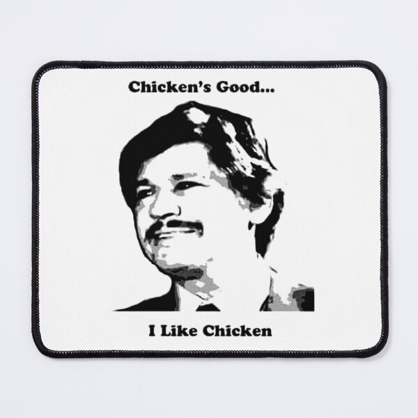 Item preview, Chicken's Good I Like Chicken designed and sold by StevenDjones.