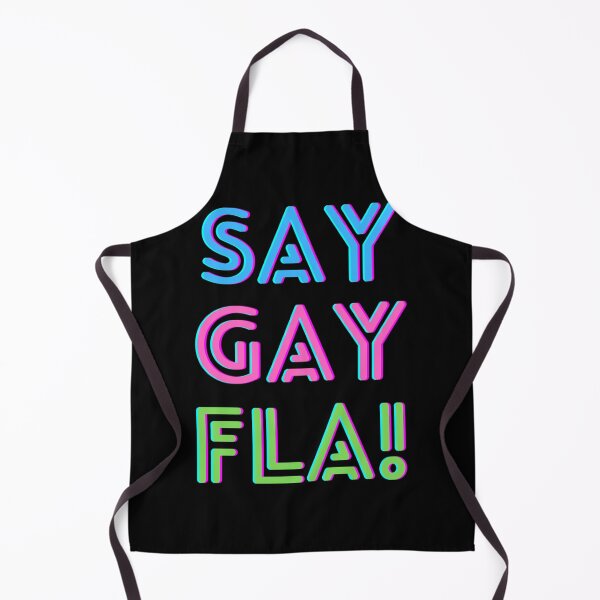 Item preview, Say Gay FLA! designed and sold by Caesar Dietrich.