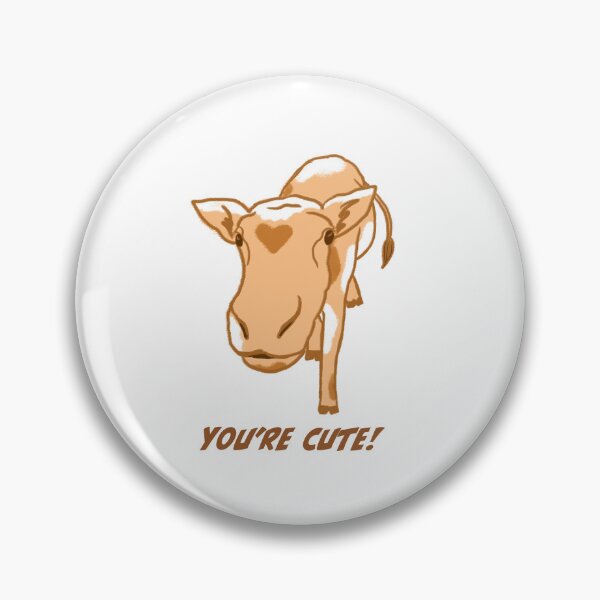 Item preview, You're Cute! designed and sold by payalsalot.