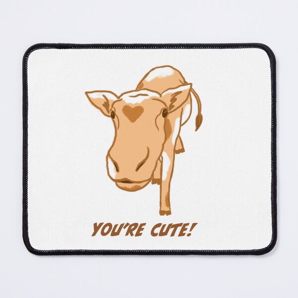 Item preview, You're Cute! designed and sold by payalsalot.