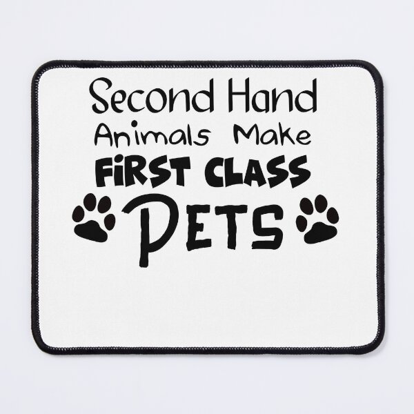 Item preview, Second Hand Animals Make First Class Pets designed and sold by Avatar designer.