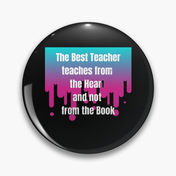 Artikelvorschau, Der beste Lehrer lehrt von Herzen. Best Teacher Design entworfen und verkauft von BestTeacher.