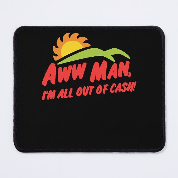 Item preview, Aww man, I'm all out of cash!  designed and sold by LukeTaylorMull.