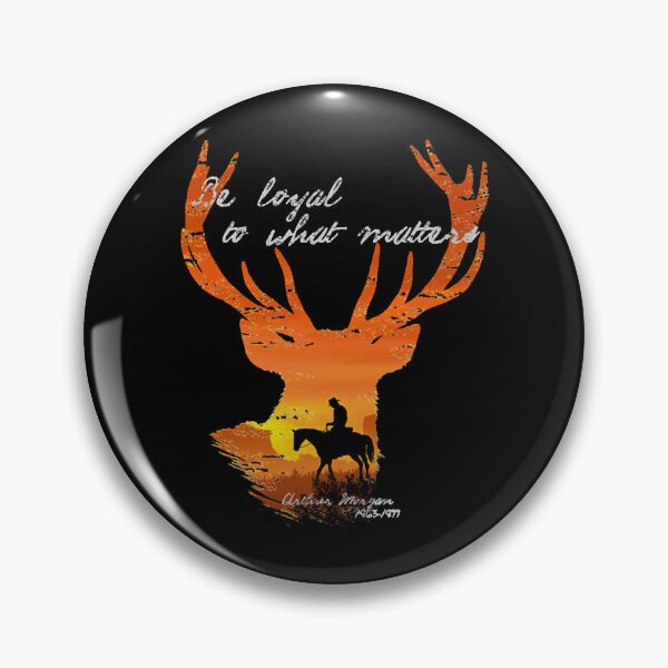Item preview, Be Loyal to what matters Arthur Morgan designed and sold by LukeTaylorMull.