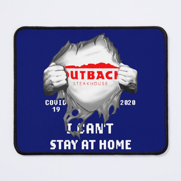 Item preview, Outback Steakhouse Inside Me Covid 19 2020 I Cant Stay At Home For Man Handmade Trending designed and sold by GTEWA.