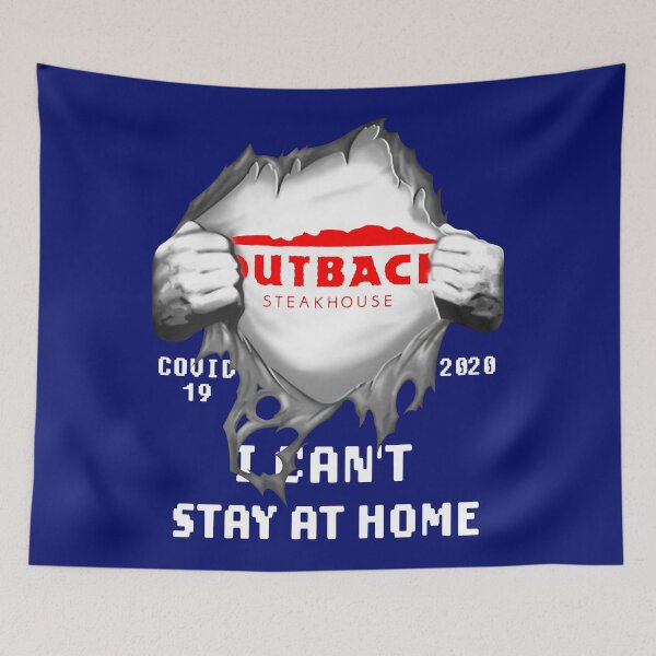Item preview, Outback Steakhouse Inside Me Covid 19 2020 I Cant Stay At Home For Man Handmade Trending designed and sold by GTEWA.