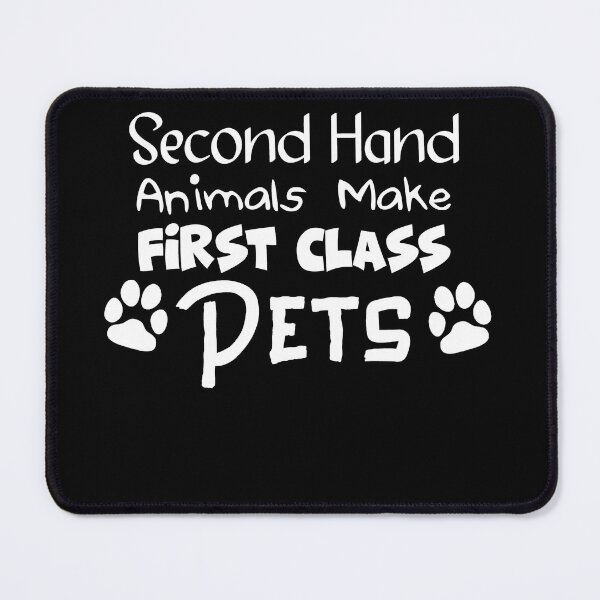 Item preview, Second Hand Animals Make First Class Pets designed and sold by Avatar designer.