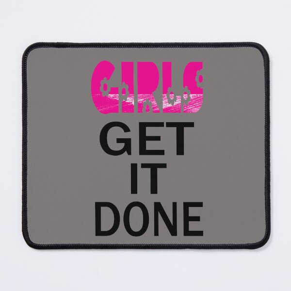 Item preview, Girls get it done designed and sold by arianpink.