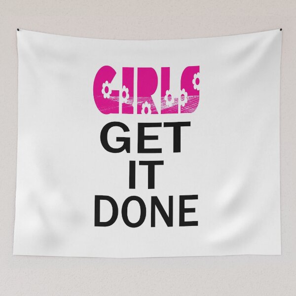Item preview, Girls get it done designed and sold by arianpink.