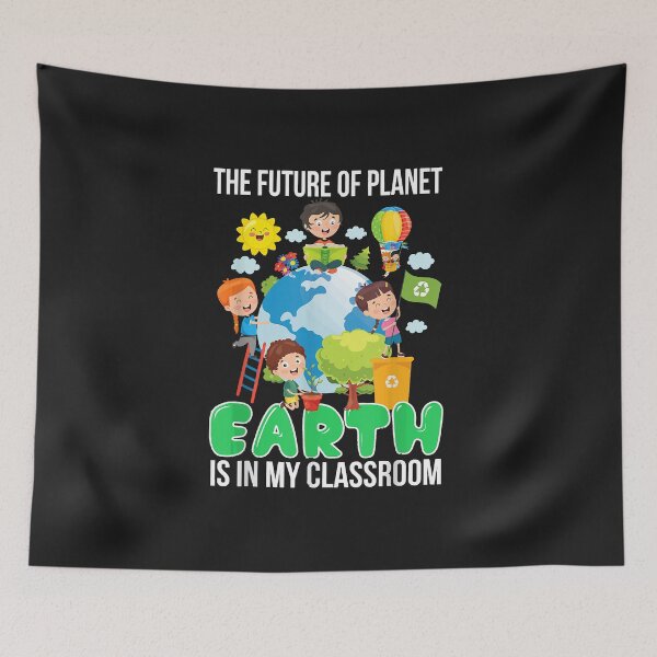 Item preview, Earth Day 2022 The Future Of Planet Is In My Classroom  designed and sold by Brian2612.