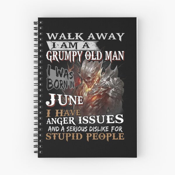 Item preview, Walk Away Im A Grumpy old man I Was born in June designed and sold by TamYork.