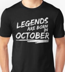Les légendes sont nées en octobre. T-shirt d'anniversaire. T-shirt unisexe