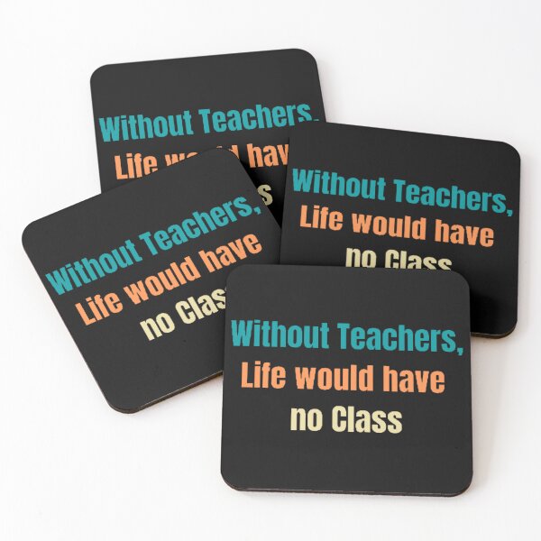 Item preview, Without Teachers Colors Best Teacher Design designed and sold by BestTeacher.