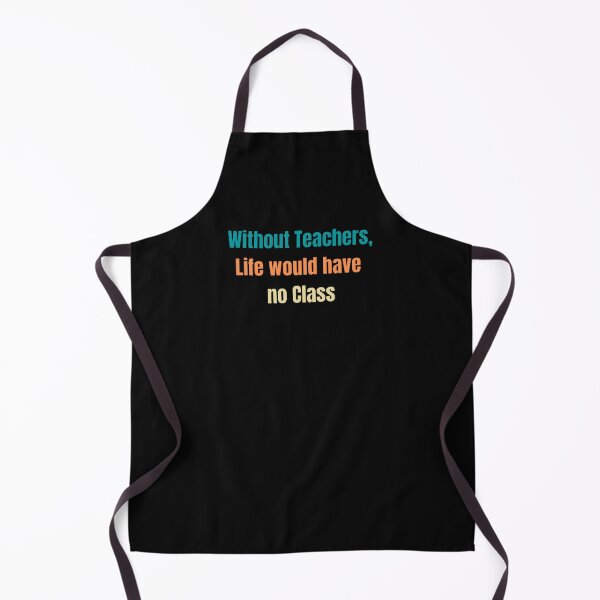 Item preview, Without Teachers Colors Best Teacher Design designed and sold by BestTeacher.