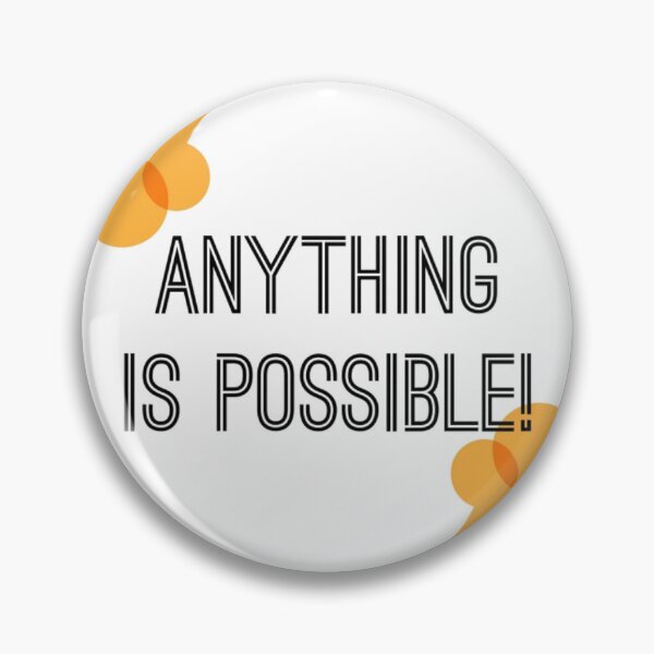 Item preview, Anything Is Possible designed and sold by Karamana4.