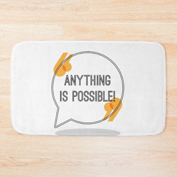 Item preview, Anything Is Possible designed and sold by Karamana4.
