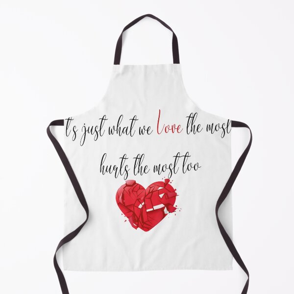 Item preview, It’s just what we Love the most hurts the most too designed and sold by ikrame-shop.