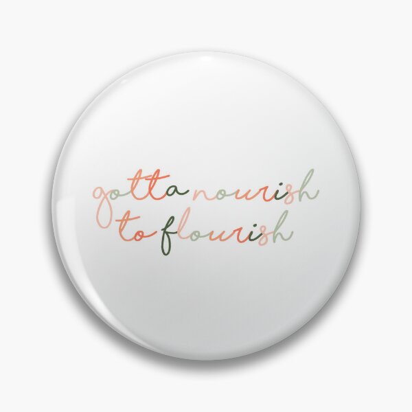 Item preview, Gotta Nourish To Flourish designed and sold by Studio EMDM.