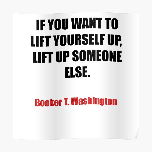 lift-yourself-up-life-motivational-quote-of-booker-t-washington