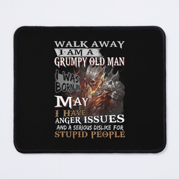Item preview, Walk Away Im A Grumpy old man I Was born in May designed and sold by TamYork.