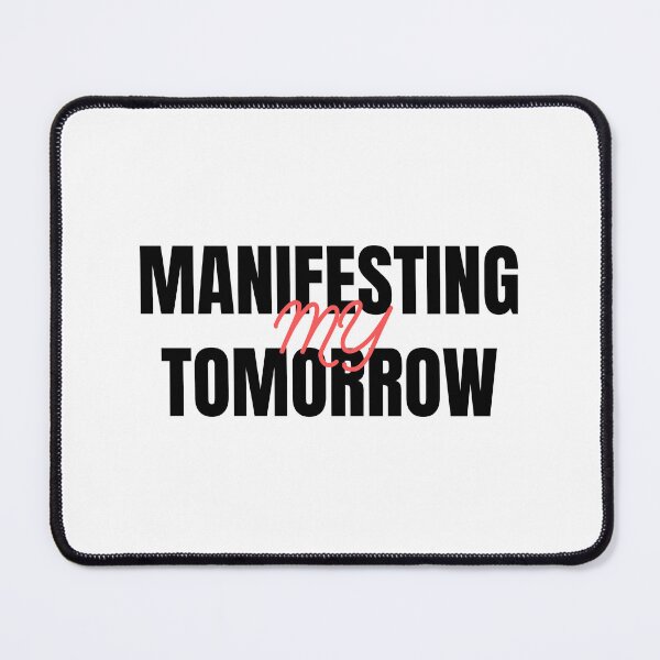 Item preview, manifesting my tomorrow designed and sold by Magicalair.