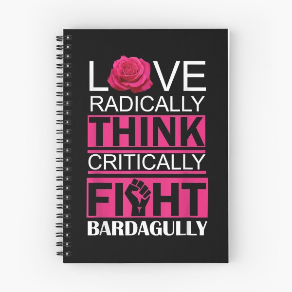 Item preview, Love Radically Think Critically Fight Bardagully designed and sold by tammyrange.