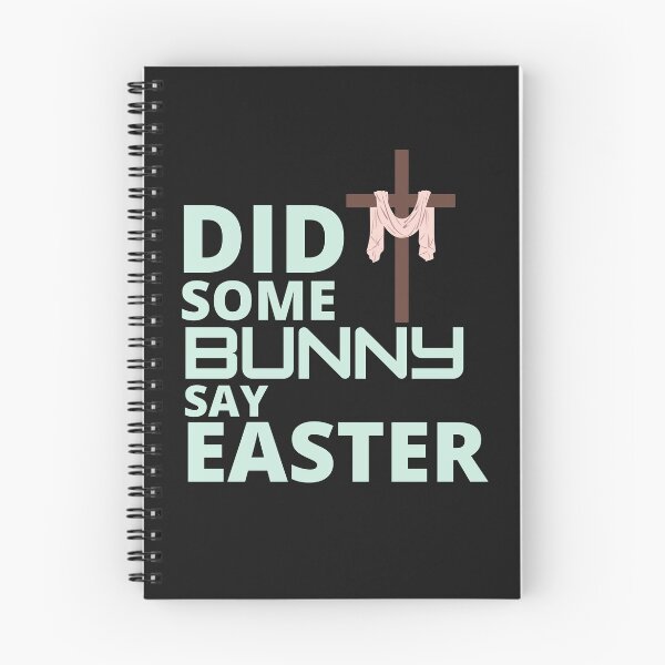 Item preview,  Did some bunny say easter :  funny easter gifts designed and sold by Yaatra.