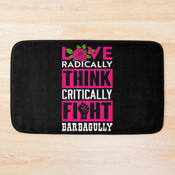Item preview, Love Radically Think Critically Fight Bardagully designed and sold by tammyrange.