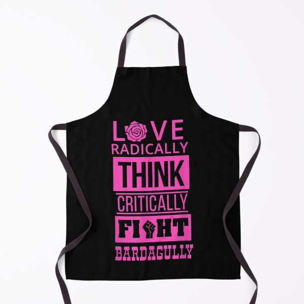 Item preview, Love Radically Think Critically Fight Bardagully designed and sold by tammyrange.