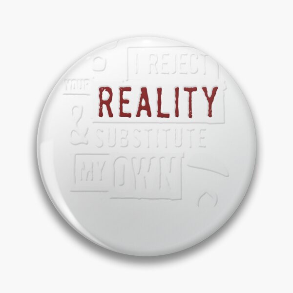 Item preview, I Reject Your Reality And Substitute - Mythbusters Essential T-Shirt designed and sold by CarinHubner.