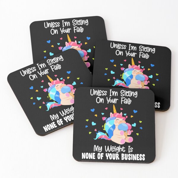Item preview, My weight is none of your business unless I sit on your face designed and sold by tammyrange.