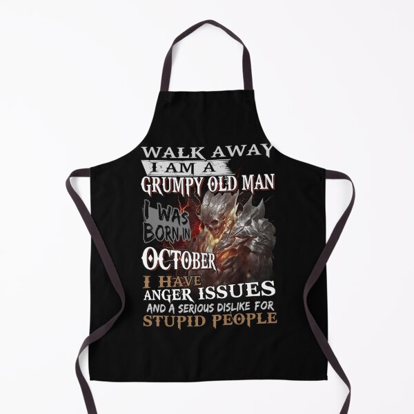 Item preview, Walk Away Im A Grumpy old man I Was born in October designed and sold by TamYork.