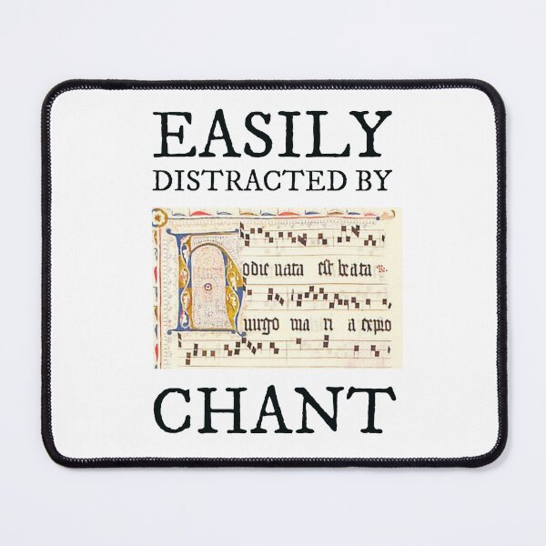 Item preview, Easily Distracted By Gregorian Chant Cute Catholic Meme designed and sold by IceCreamMuseum.