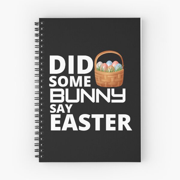 Item preview,  Did some bunny say easter :  funny easter gifts designed and sold by Yaatra.