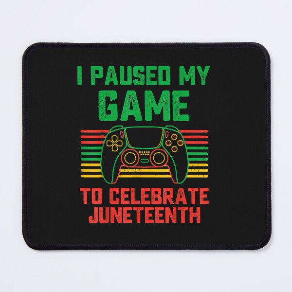 Item preview, I Paused My Game To Celebrate Juneteenth Gamer Boys Kid Teen designed and sold by AdrienDierckx.