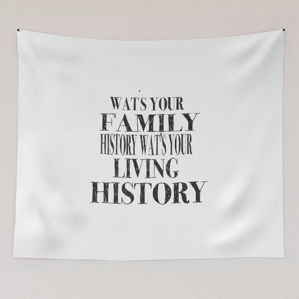 Item preview,  Funny What's your family history What's your living history designed and sold by ASSOUKI9.
